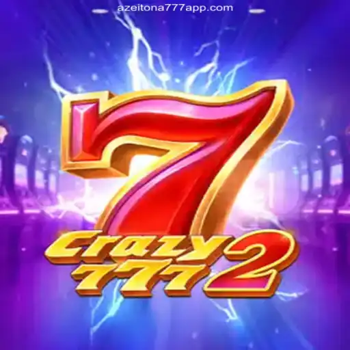 Crazy7772 - The Ultimate Online Casino Experience with Azeitona 777 Oficial